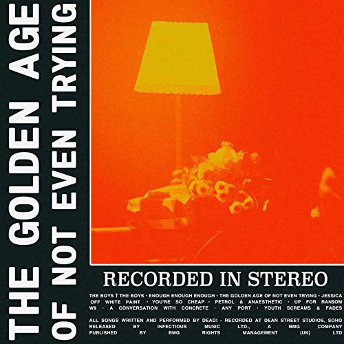 DEAD! The Golden Age of Not Even Trying LP Vinyl NEW 2018