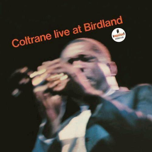 JOHN COLTRANE LIVE AT BIRDLAND DELUXE 180 GM 1 LP VINYL 33RPM JAZZ NEW