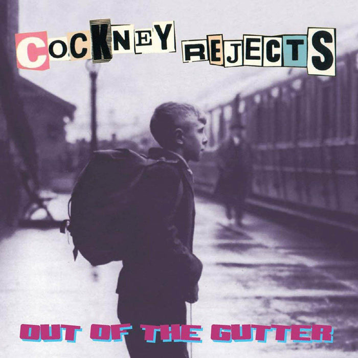 Cockney Rejects Out of the Gutter Vinyl LP New 2018