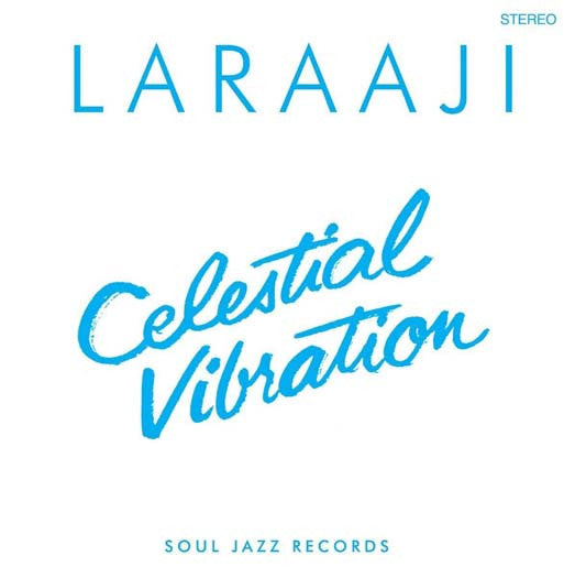 LARAAJI Celestial Vibration SJR Vinyl LP 2017