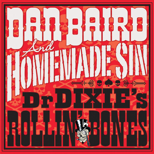 Dan Baird Drdixies Rollin Bones Vinyl LP 2013