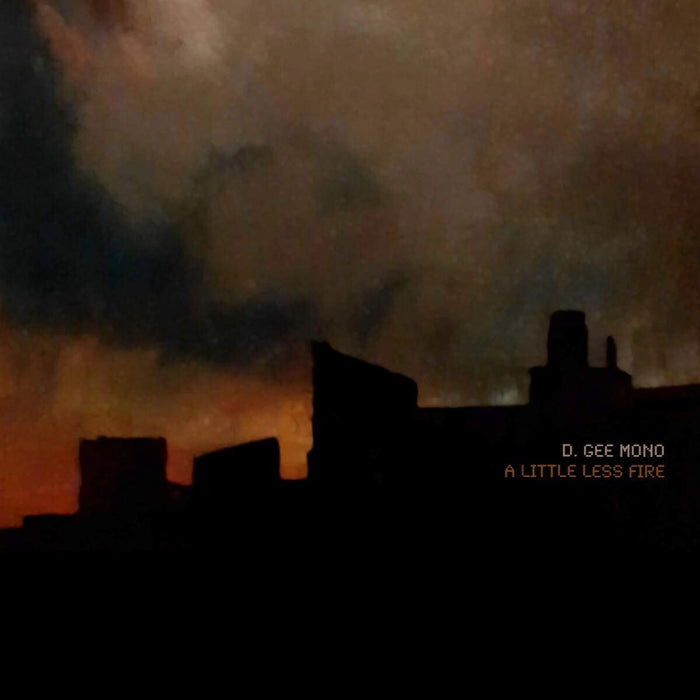 D. Gee Mono A Little Less Fire Vinyl LP Orange Colour 2021