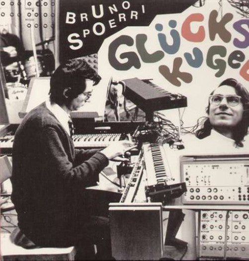 BRUNO SPOERRI GLUCKSKUGEL LP VINYL 33RPM NEW 2006