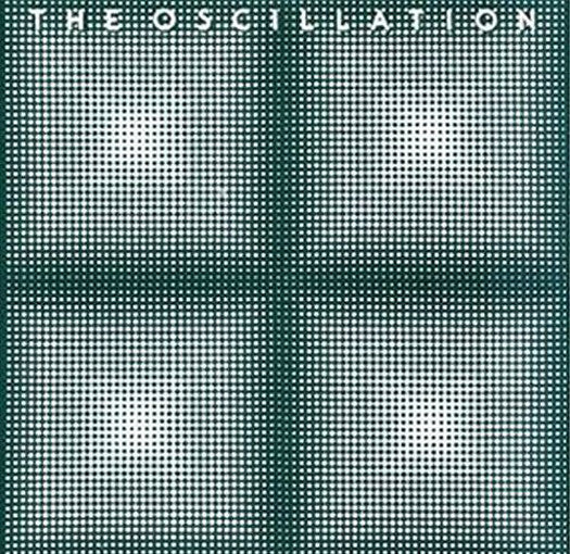 The Oscillation Behind The Mirror Vinyl LP 2015