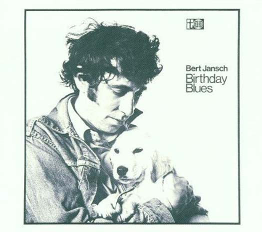 Bert Jansch Birthday Blues Vinyl LP 2016