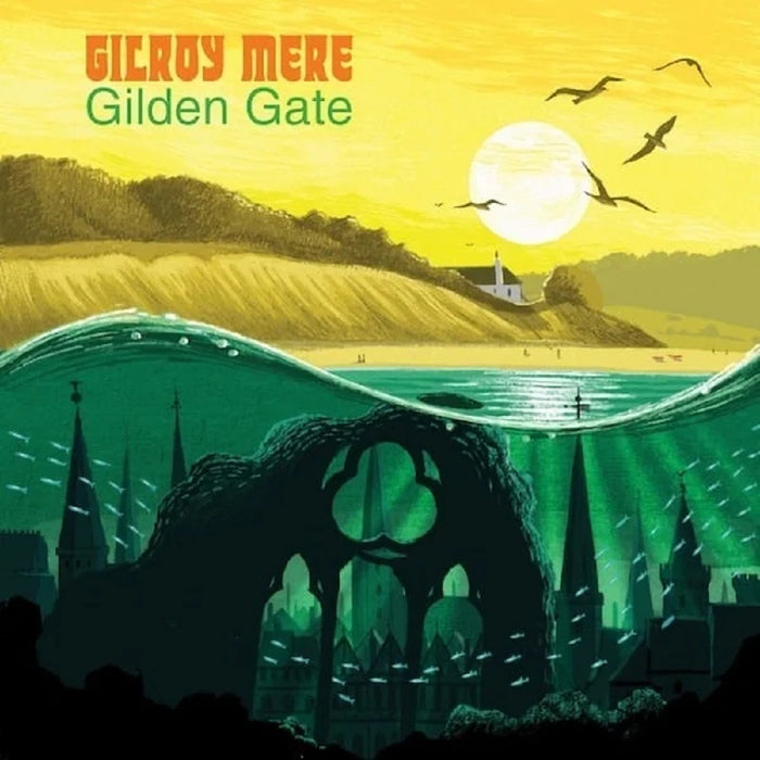 Gilroy Mere Gilden Gate Vinyl LP Sea Green Colour 2023