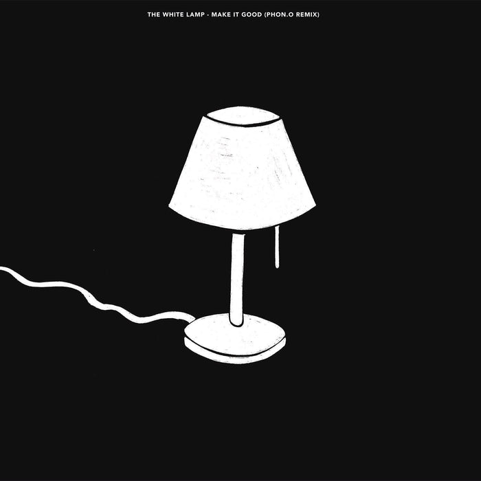 WHITE LAMP MAKE IT GOOD (PHON.O REMIX) 2013 ELECTRONIC MUSIC 12'' SINGLE NEW