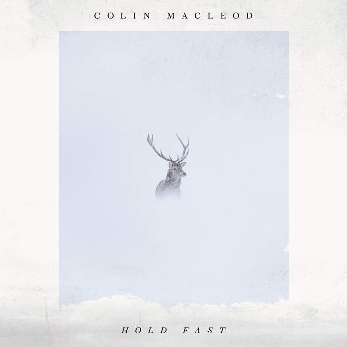 Colin Macleod Hold Fast Vinyl LP 2021