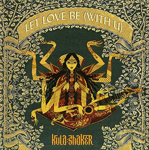 KULA SHAKER Let Love Be (With U) 7" Single Vinyl NEW