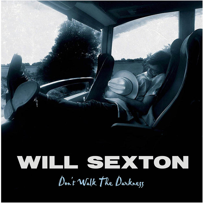 Will Sexton - Don't Walk The Darkness Vinyl LP 2020