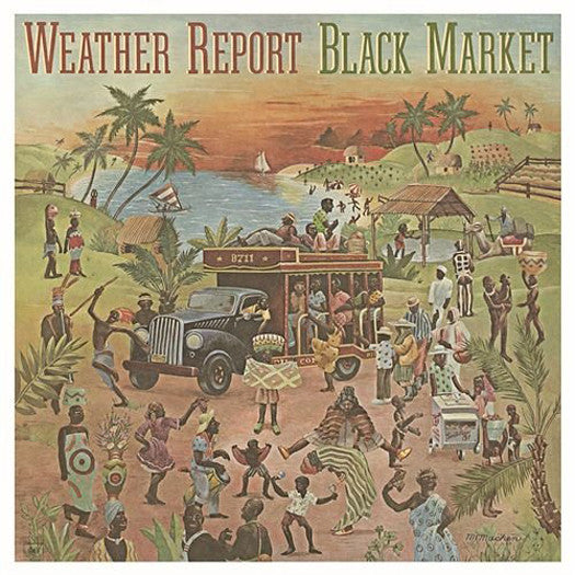 WEATHER REPORT BLACK MARKET LP VINYL 33RPM NEW