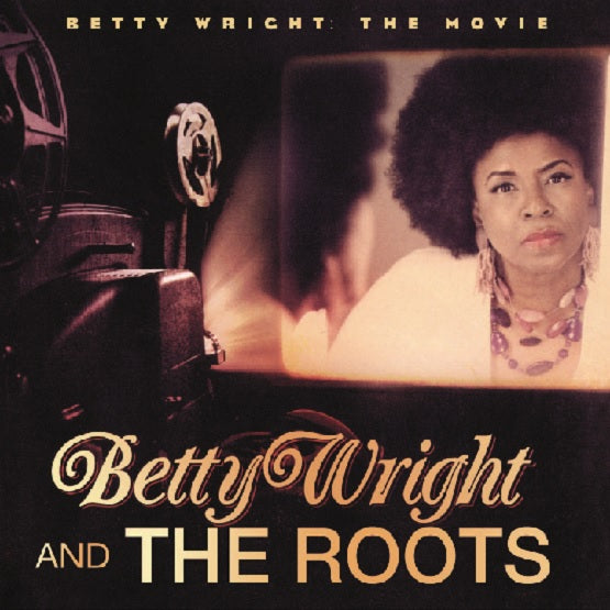 Betty Wright & The Roots - The Movie 2LP Vinyl RSD2018