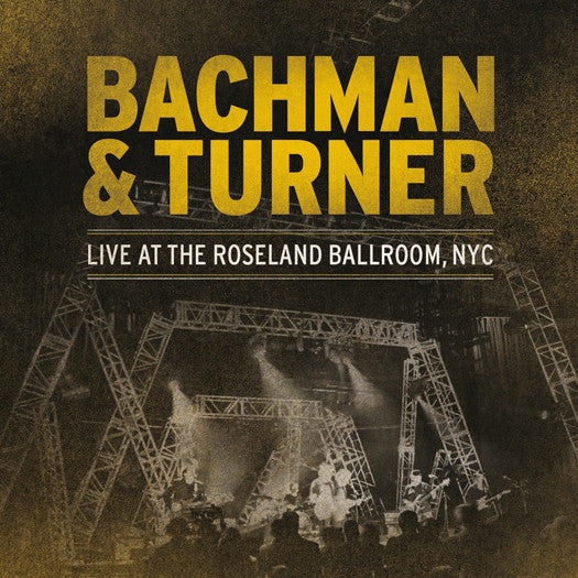 BACHMAN AND TURNER LIVE AT ROSELAND BALLROOM LP VINYL NEW 33RPM 2014