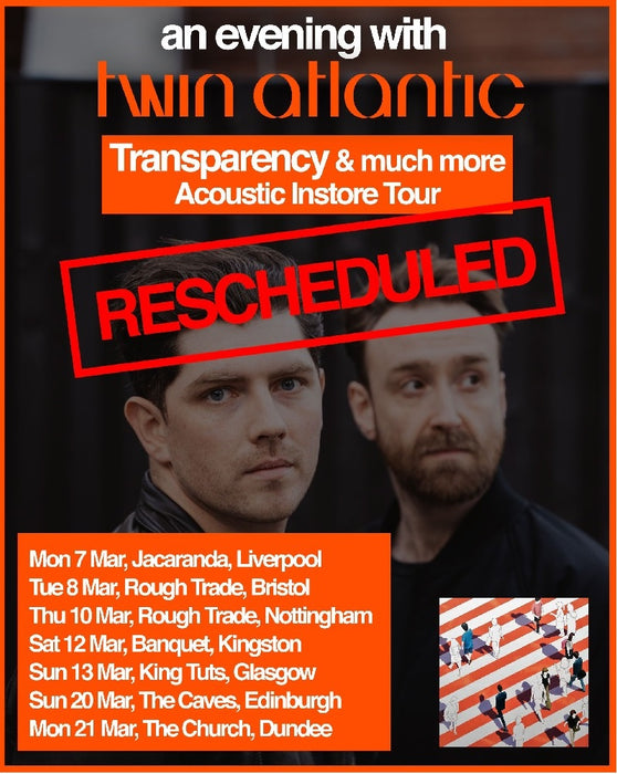 Twin Atlantic Transparency Album + Dundee The Church Ticket Bundle - 21st March 2022
