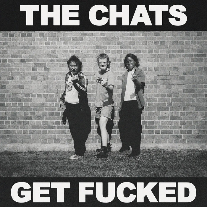 The Chats Get Fucked Vinyl LP 2022