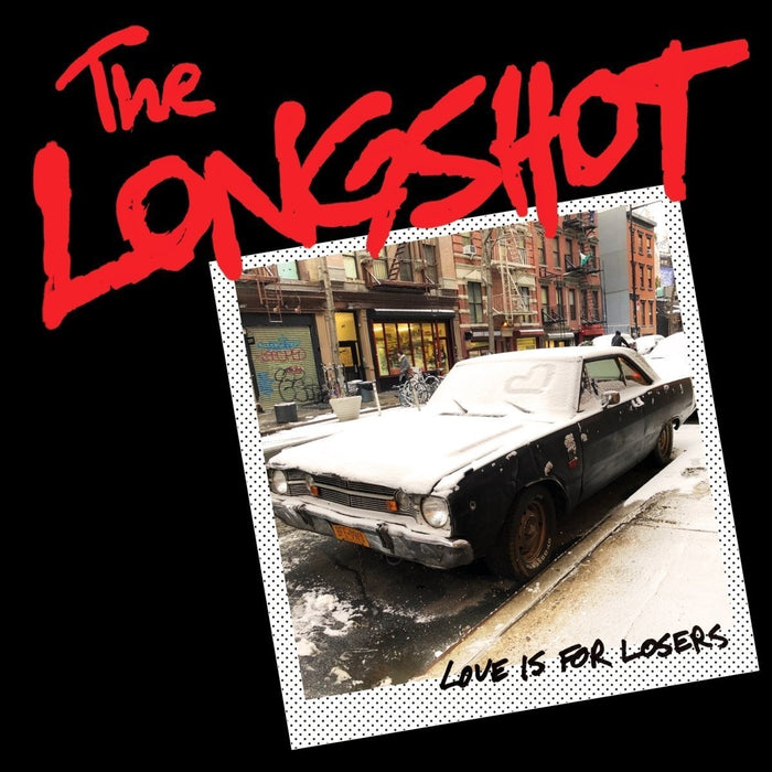 THE LONGSHOT Love Is for Losers VINYL LP NEW 2018