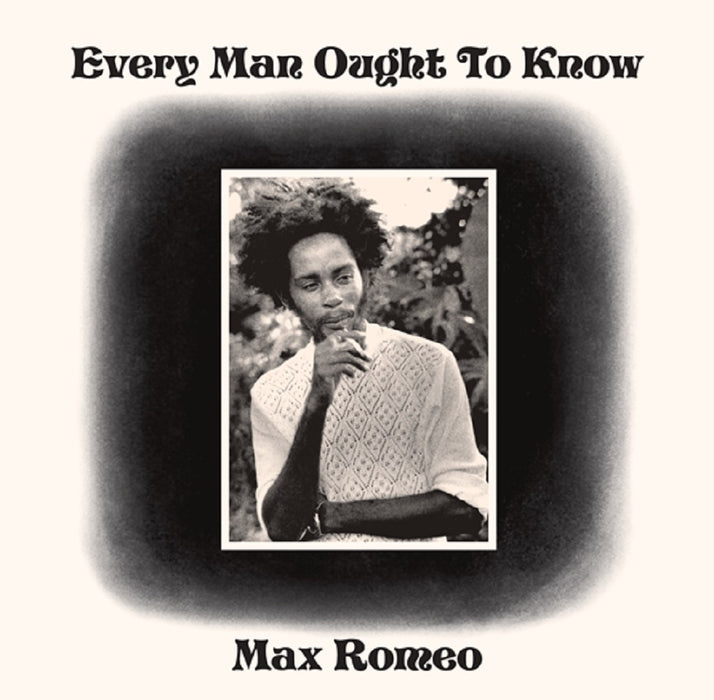 Max Romeo Every Man Ought To Know Vinyl LP RSD 2023