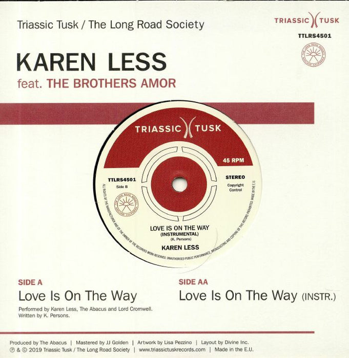 Karen Less Ft. The Brothers Amor Love Is On The Way Vinyl 7" Single 2019