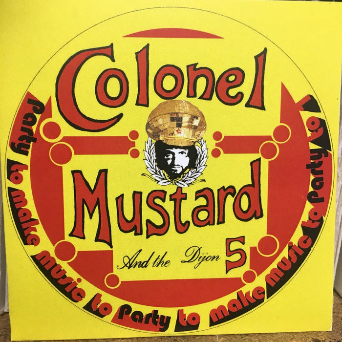 Colonel Mustard & The Dijon 5 Party to Make Music to Party to Make Music to Party to 1 CD 2014