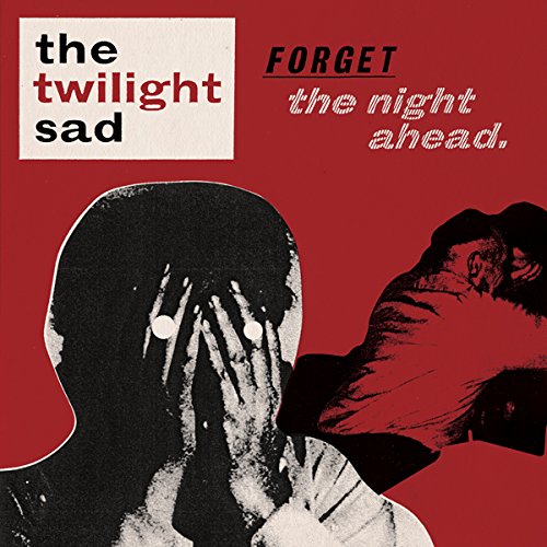 The Twilight Sad ‎Forget The Night Ahead Vinyl LP New 2009